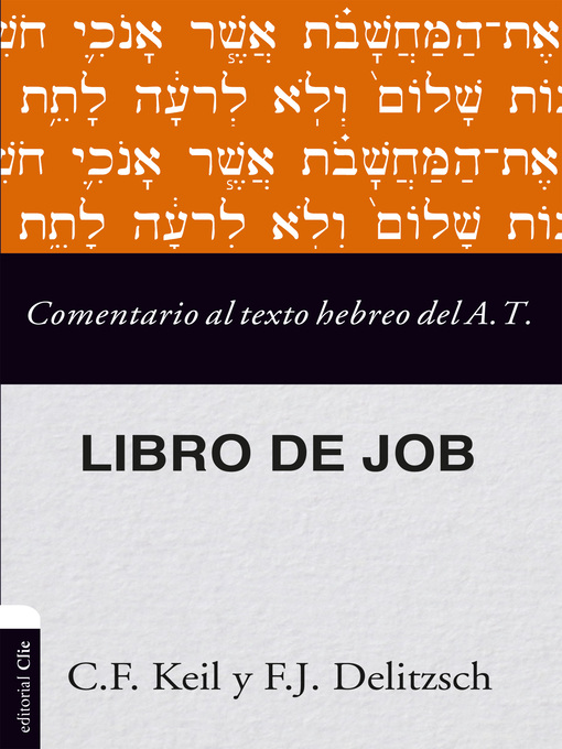 Title details for Comentario al texto hebreo del Antiguo Testamento--Job by Carl Friedrich Keil - Wait list